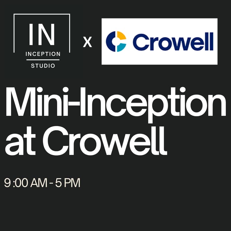 Cover Image for 06/04 Mini-Inception at Crowell