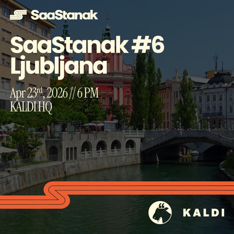Cover Image for SaaStanak #6 Ljubljana: Is the SaaS honeymoon over? 🇸🇮