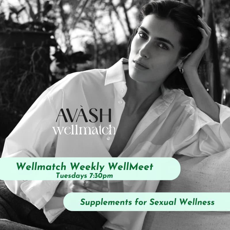 Cover Image for Wellmatch Weekly WellMeet | Supplements for Sexual Wellness