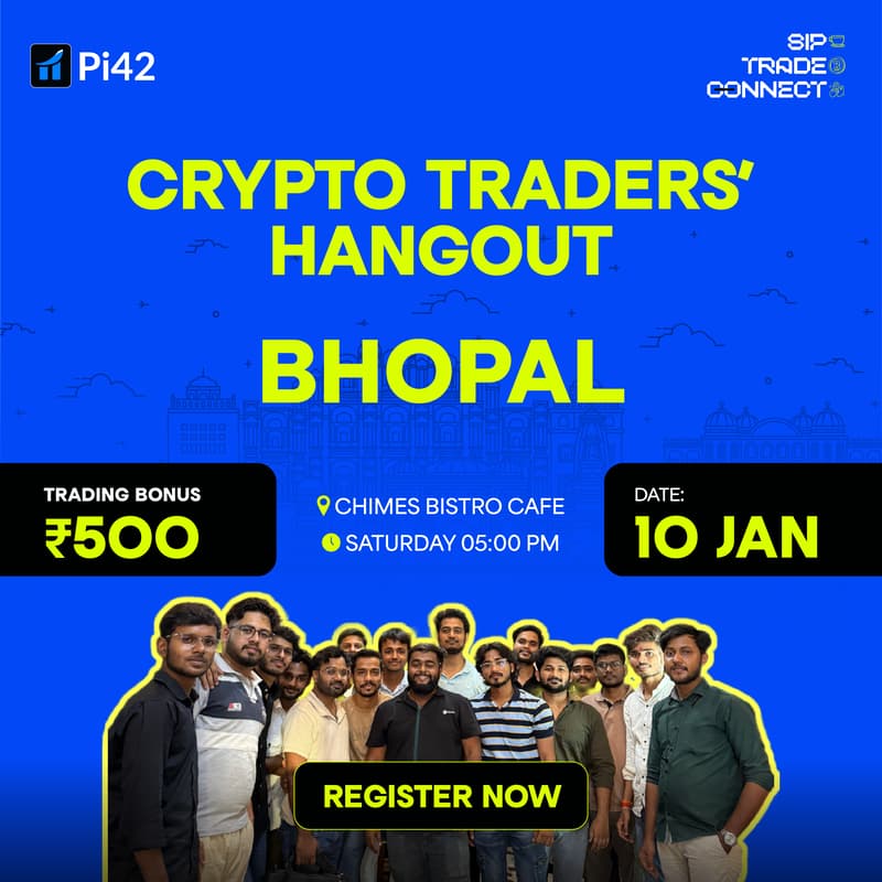 Cover Image for Pi42 Crypto Tradersβ Hangout- Bhopal