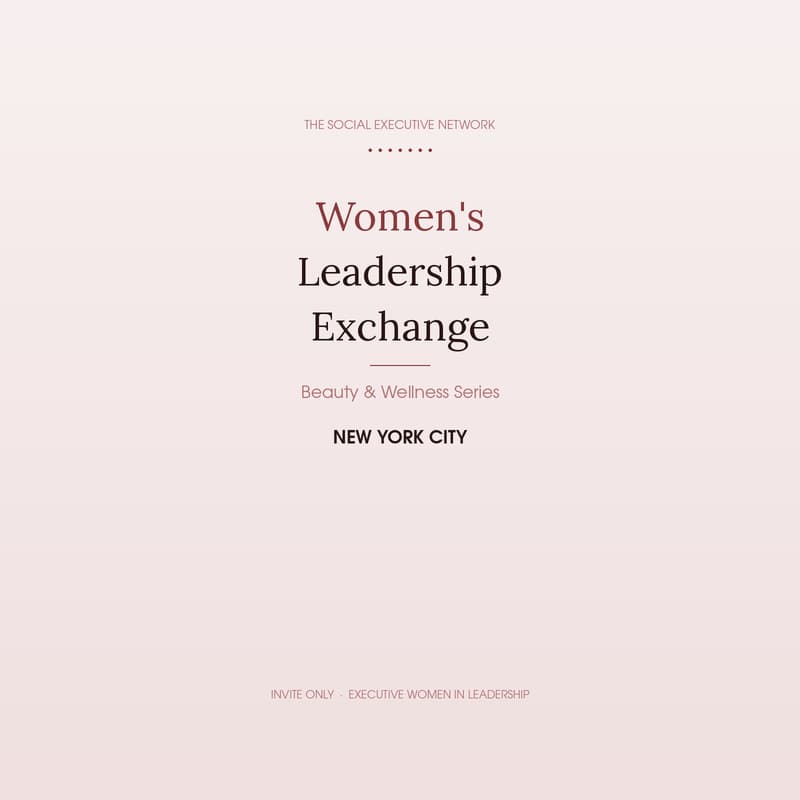 Cover Image for SEN Women's Leadership Exchange - Beauty & Wellness Series  NYC