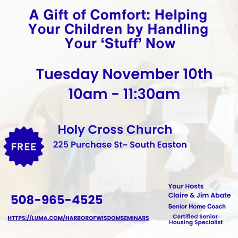 Cover Image for A Gift of Comfort: Helping Your Children by Handling Your ‘Stuff’Now