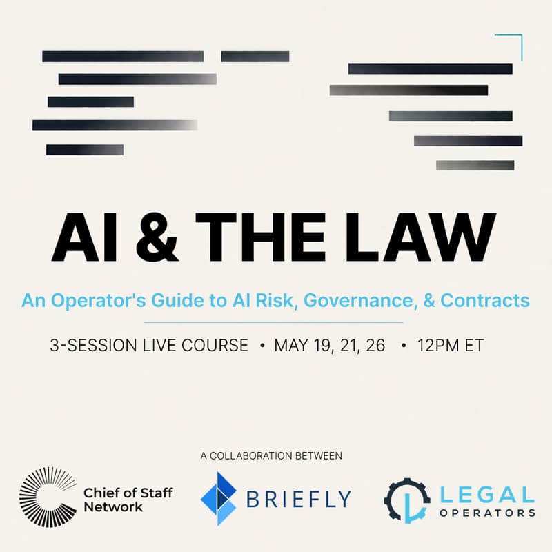 Cover Image for AI & The Law: An Operator's Guide to AI Risk, Governance, & Contracts