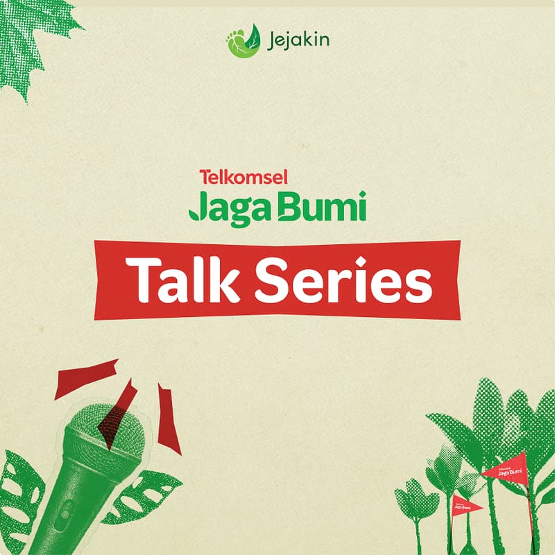 Cover Image for TELKOMSEL JAGA BUMI - TALK SERIES