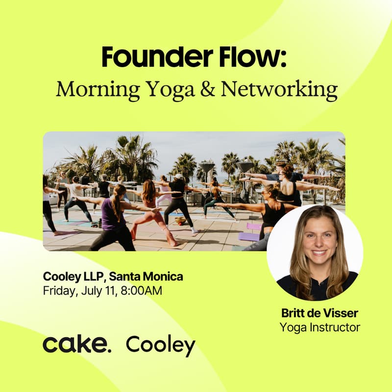 Cover Image for Founder Flow: Morning Yoga & Networking w/ Cake Equity & Cooley