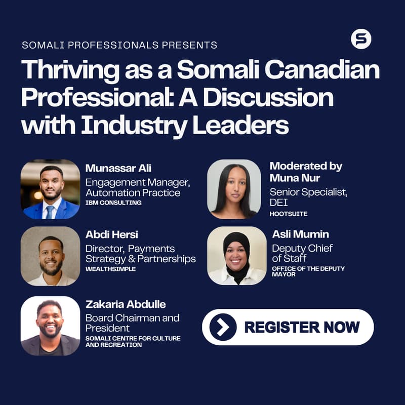 Cover Image for Thriving as a Somali Canadian Professional: A Discussion with Industry Leaders