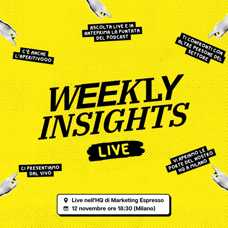 Cover Image for Weekly Insights Live - Il podcast in presenza di Marketing Espresso ☕️