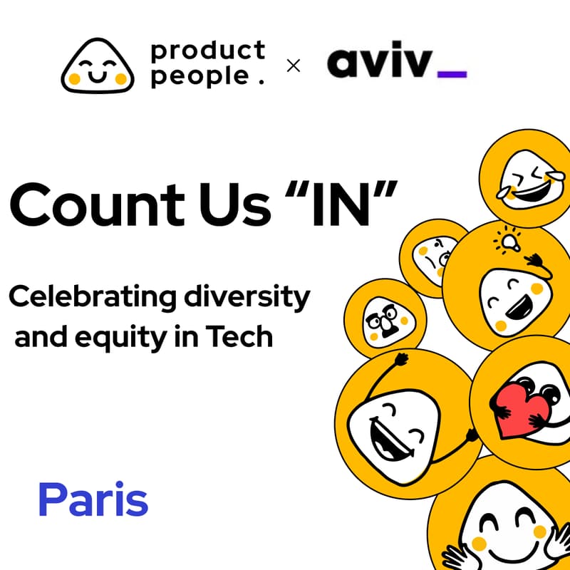 Cover Image for 🇫🇷 Count US “IN”  | Product People x AVIV Group