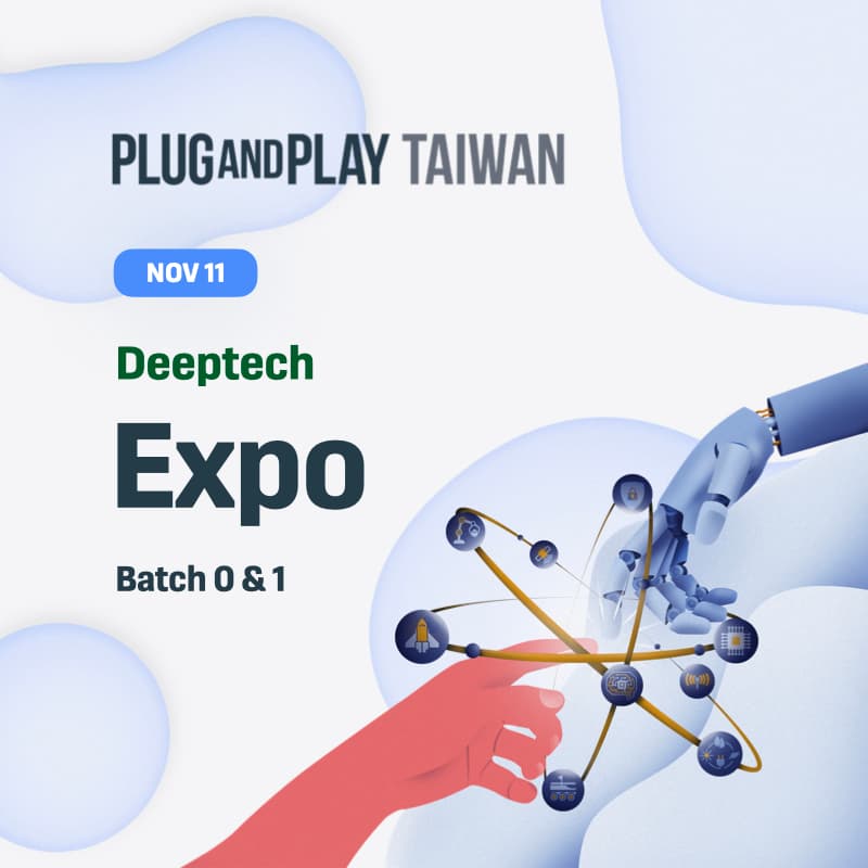 Cover Image for Plug and Play Taiwan | Taoyuan Deeptech Expo