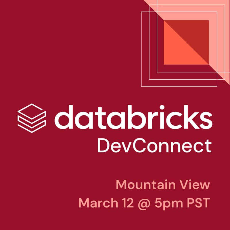 Cover Image for Databricks DevConnect I Mountain View