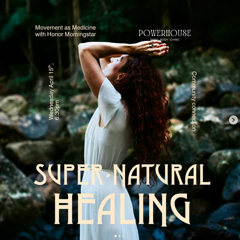 Cover Image for SUPER-NATURAL HEALING: Movement as Medicine with Honor Morningstar