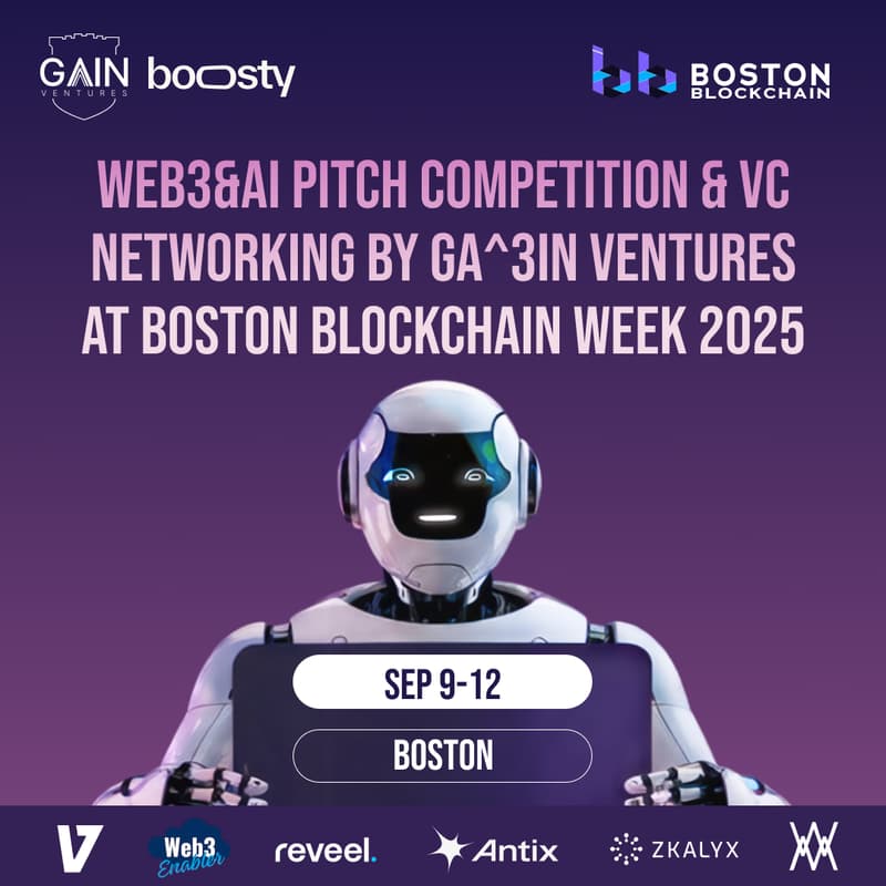 Cover Image for Web3 & AI Pitch Competition & VC networking by Ga^3in Ventures х Boosty Labs at Boston Blockchain Week 2025