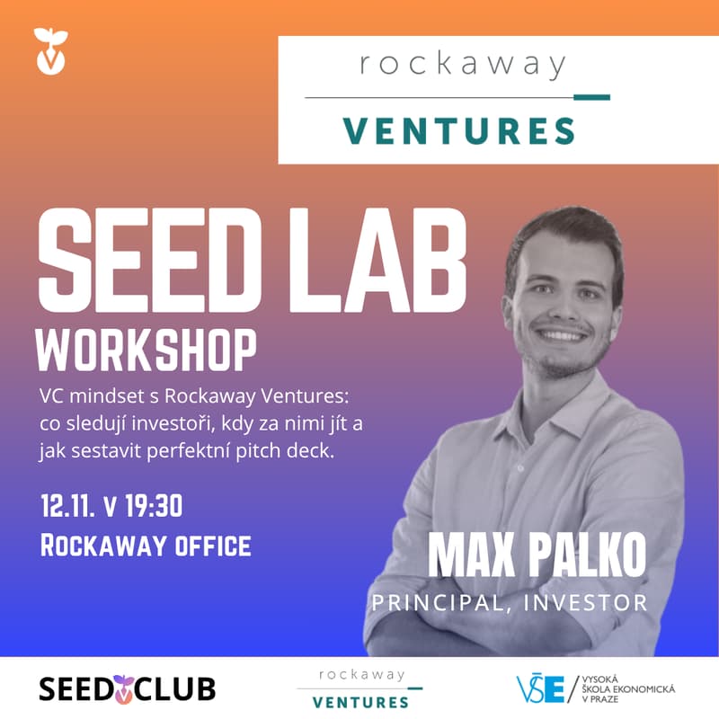 Cover Image for SEED LAB Workshop🌱: Max z Rockaway o tom jak postavit pitch deck, aby nadchl