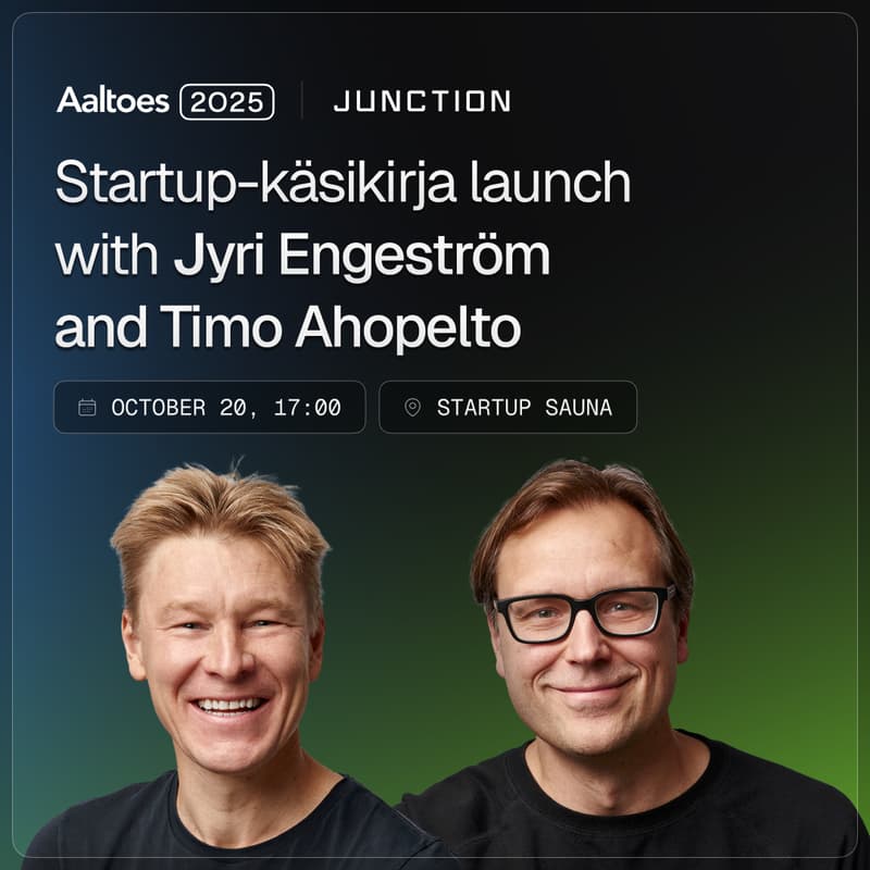 Cover Image for Startup-Käsikirjä launch with Jyri Engeström and Timo Ahopelto