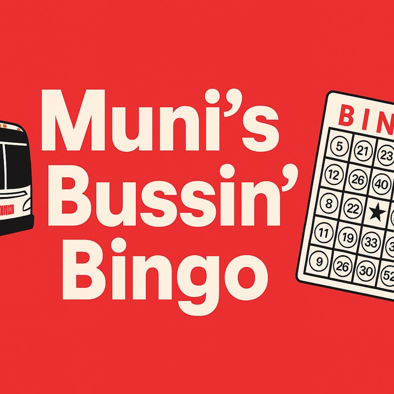 Cover Image for Muni's Bussin' Bingo