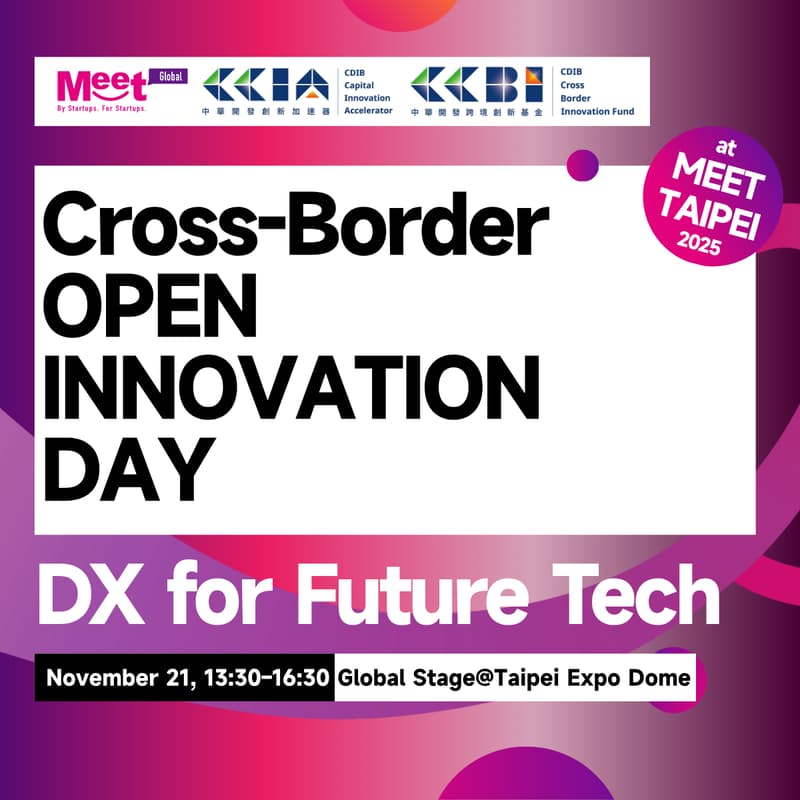 Cover Image for Cross-border Open Innovation Day at Meet Taipei — DX for Future Tech