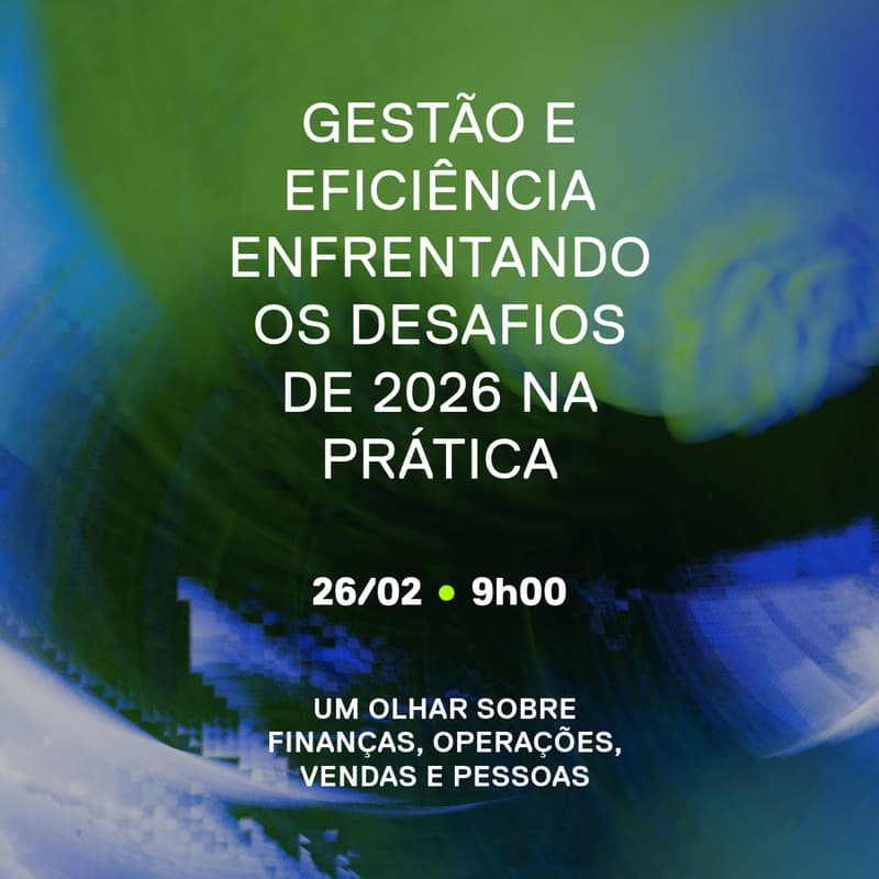 Cover Image for Gestão e eficiência: enfrentando os desafios de 2026 na prática (finanças, operações, vendas e pessoas).