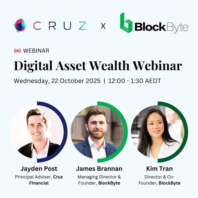 Cover Image for Cruz Financial x BlockByte | Digital Assets Wealth Webinar