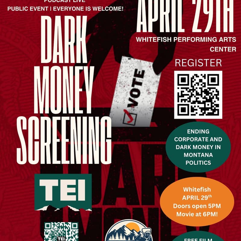 Cover Image for Dark Money & BBB Podcast! What! - Whitefish, MT