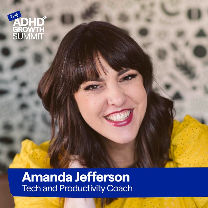 Cover Image for ADHD Growth Summit | Clear Your Digital Desk: The ADHD Guide to Simplifying Tech