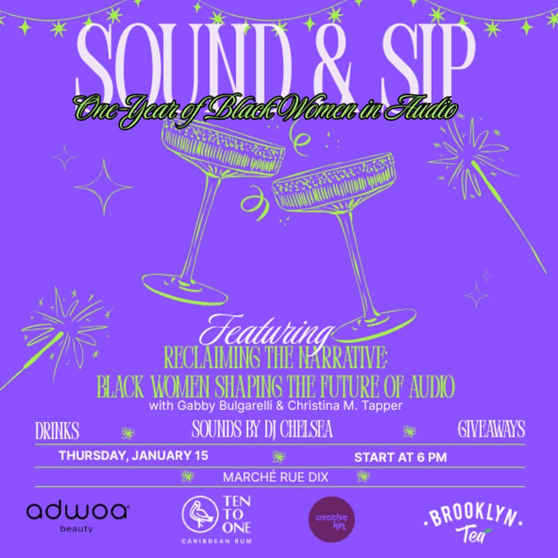 Cover Image for 🥂 Sound & Sip: Celebrating One-Year of Black Women in Audio