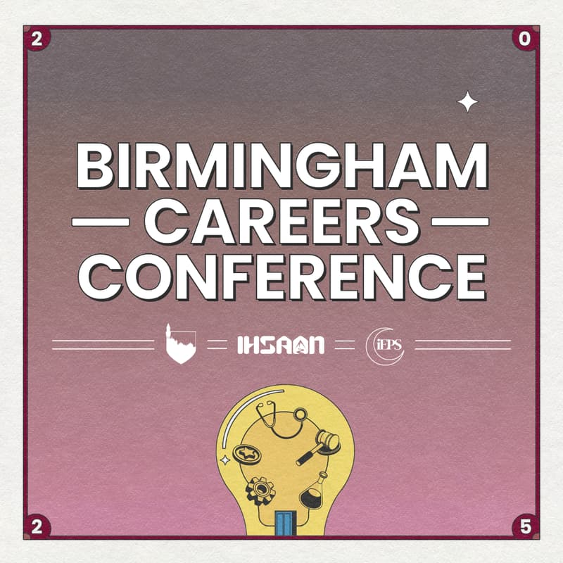 Cover Image for Birmingham Careers Conference - IHSAAN x UBISOC x iEPS - Interest Form