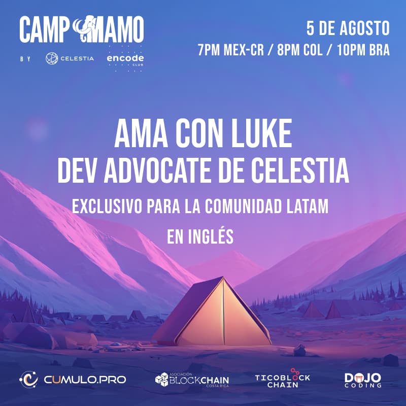 Cover Image for Camp Mamo: AMA con Luke, Developer Advocate de Celestia (en Inglés)