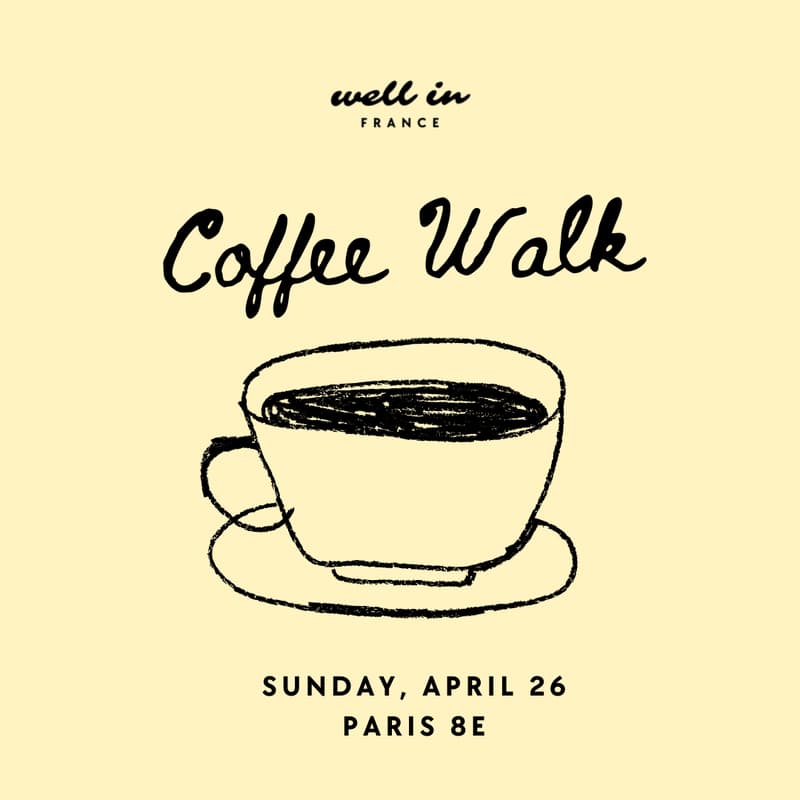 Cover Image for Well in France: Community Coffee Walk