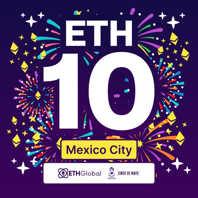 Cover Image for Ethereum 10Y Anniversary Mexico City
