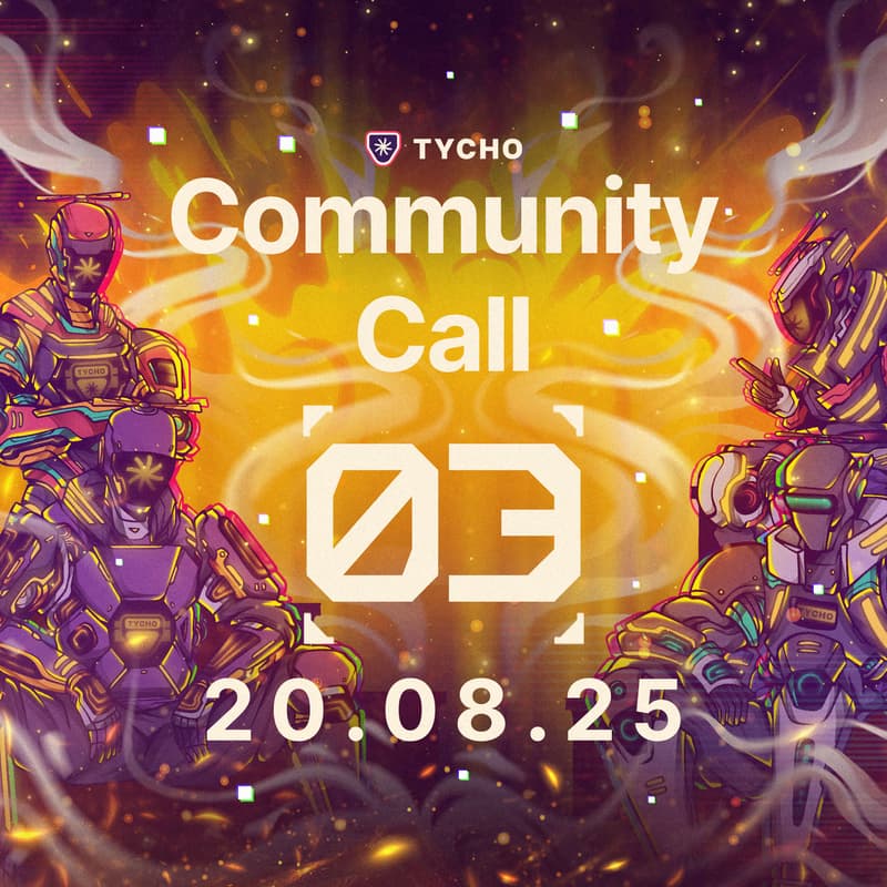 Tycho Community Call - 3 · Luma