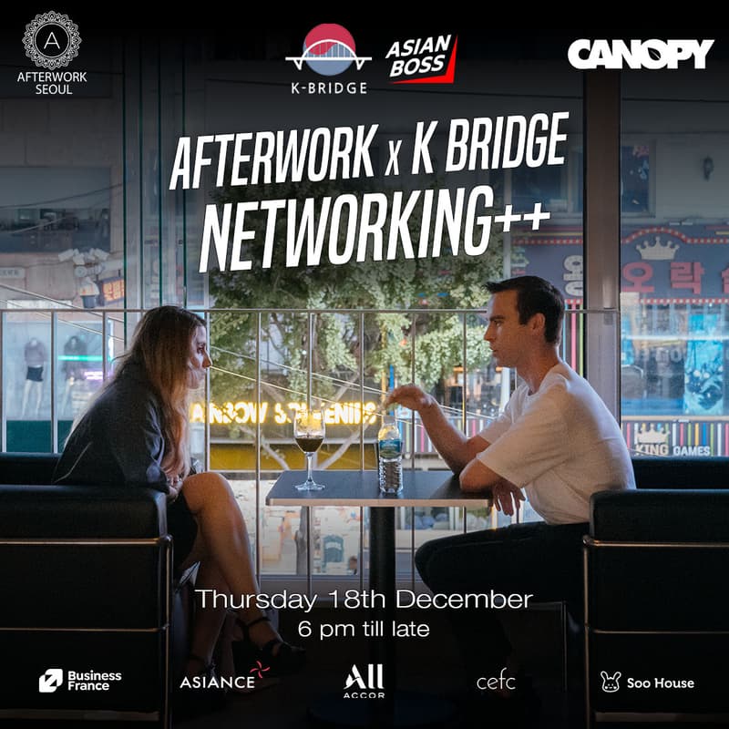 Cover Image for Afterwork Seoul x K-Bridge x Asian Boss — 네트워킹 나이트 @ CANOPY