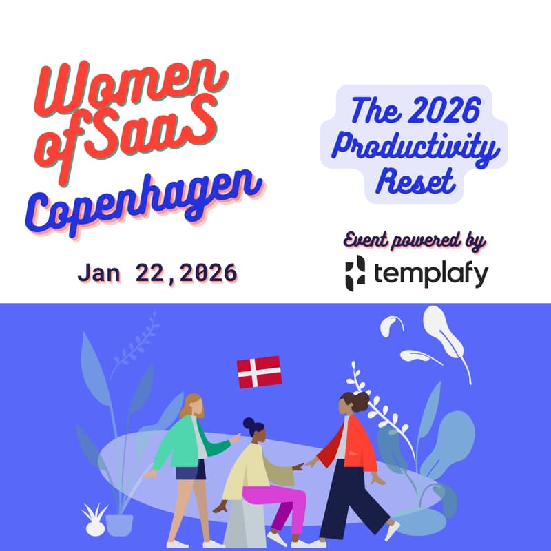 Cover Image for Women of SaaS Copenhagen – The 2026 Productivity Reset