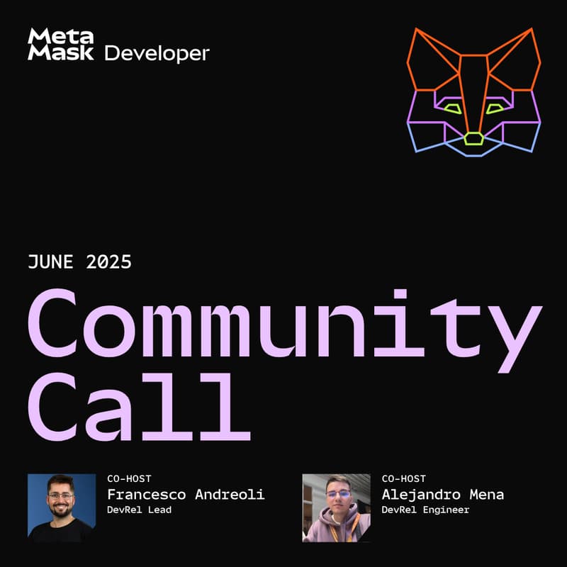 Cover Image for MetaMask Community Call - June 2025