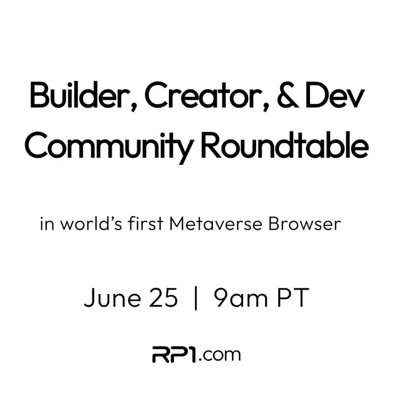 Cover Image for RP1 x Builder, Creator, & Dev Community Roundtable