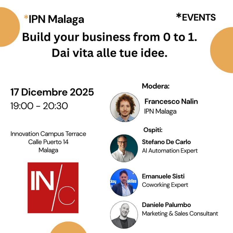 Cover Image for Build your business from 0 to 1 | Dai vita alle tue idee - IPN Malaga