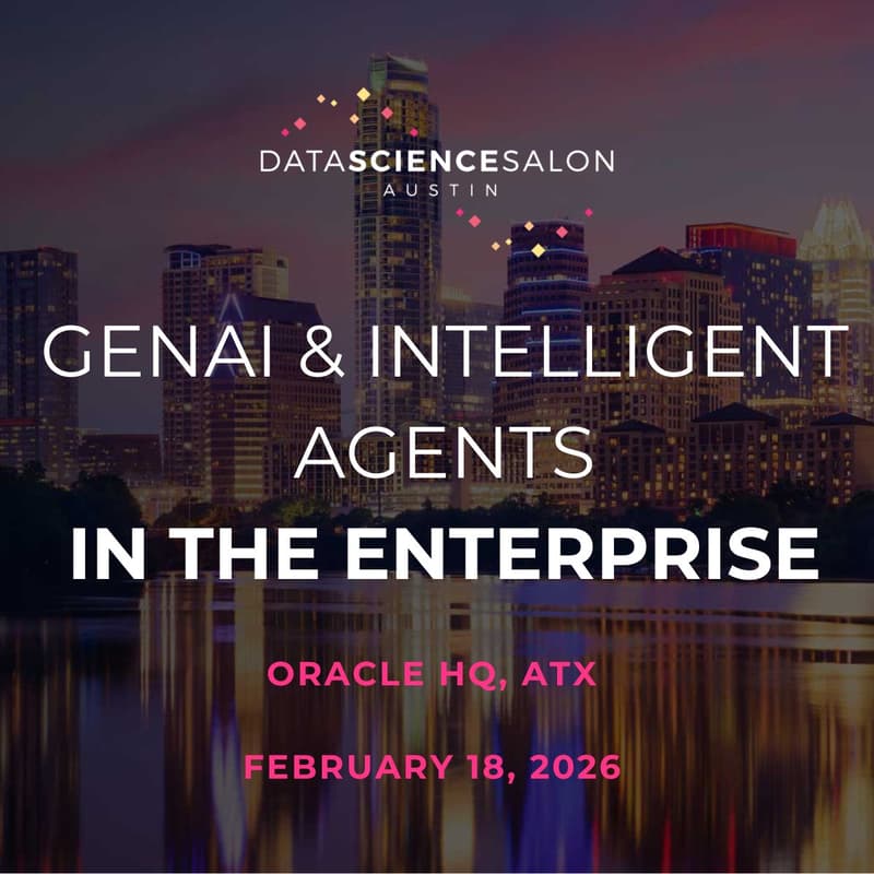 Cover Image for DSS 🦇 ATX | GENAI & INTELLIGENT AGENTS IN THE ENTERPRISE