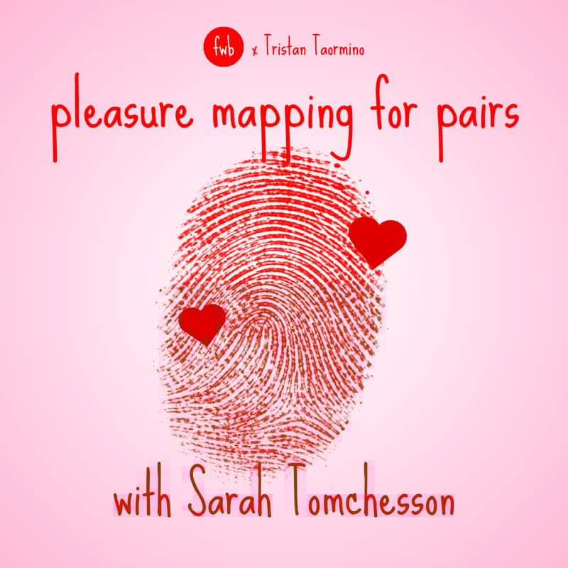Cover Image for Pleasure Mapping for Pairs with Sarah Tomchesson