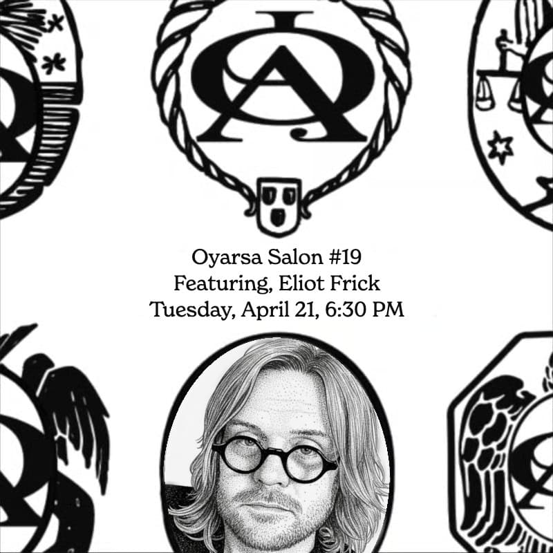 Cover Image for Oyarsa Salon ft. Eliot Frick