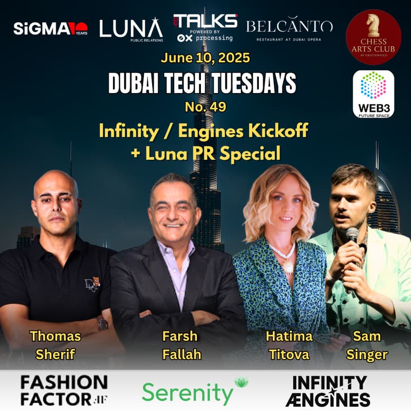 Cover Image for Dubai Tech Tuesdays No. 49 -  Infinity Ængines Kickoff + Luna PR Special