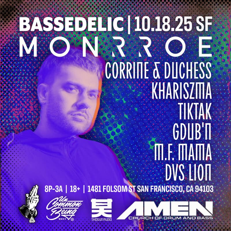 Cover Image for BASSEDELIC 10.18.25 SF FEAT. MONRROE | SHOGUN AUDIO