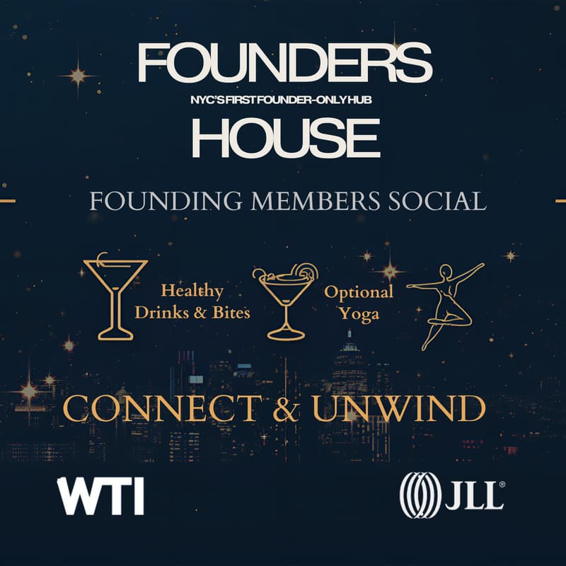 Cover Image for Founders House | Founding Member Social