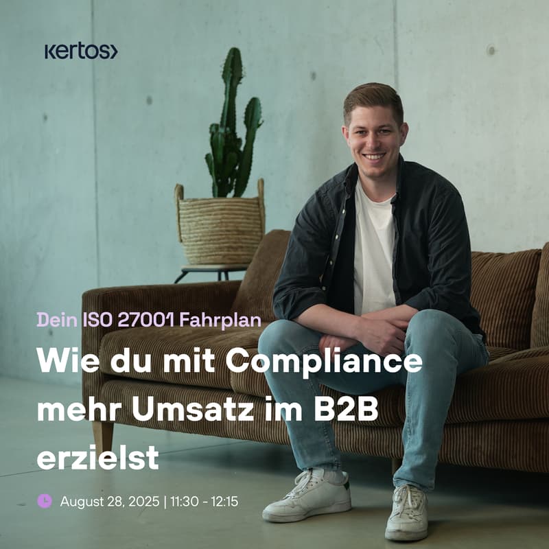 Cover Image for Wie du mit Compliance mehr Umsatz im B2B erzielst: Dein ISO 27001 Fahrplan