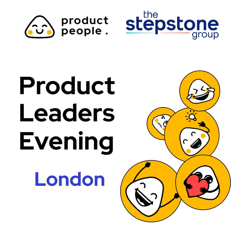 Cover Image for 🇬🇧Data & AI in Product: What Actually Moves the Needle? | Product People x The Stepstone Group