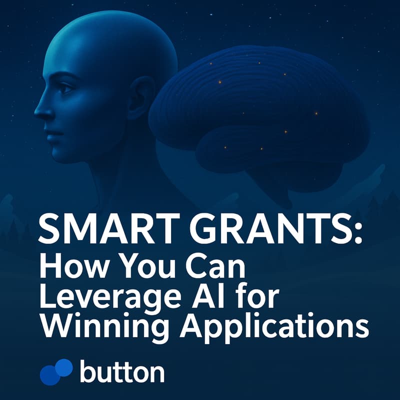Cover Image for Button Workshop Series Volume 4: Smart Grants: How You Can Leverage AI for Winning Applications