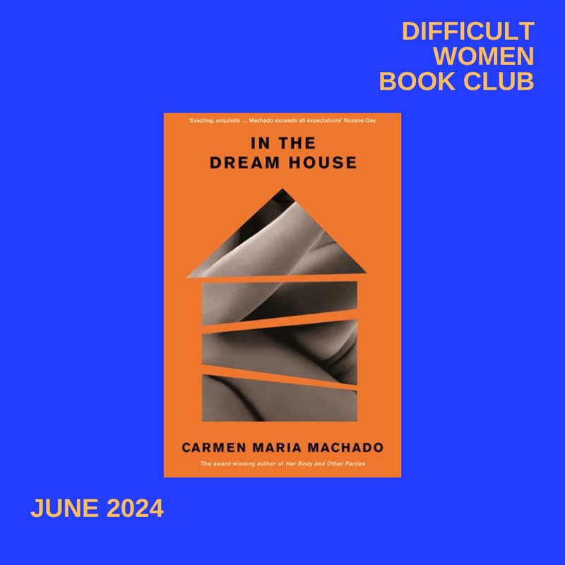Cover Image for June Book Club Meeting - In the Dream House
