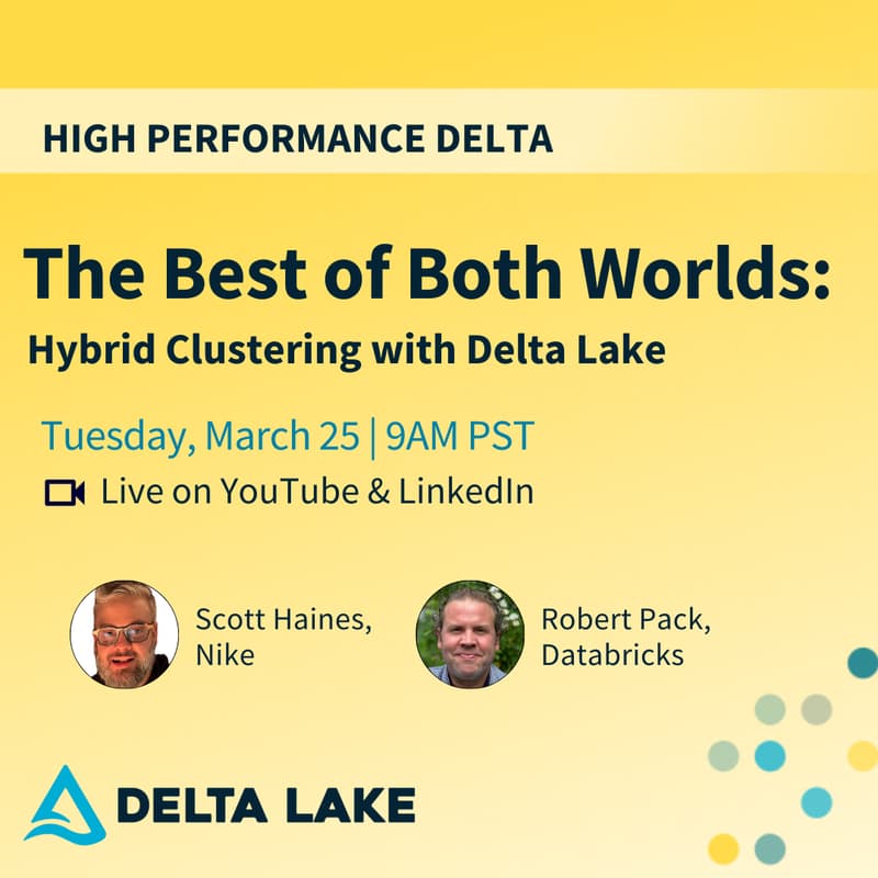 Cover Image for The Best of Both Worlds: Hybrid Clustering with Delta Lake