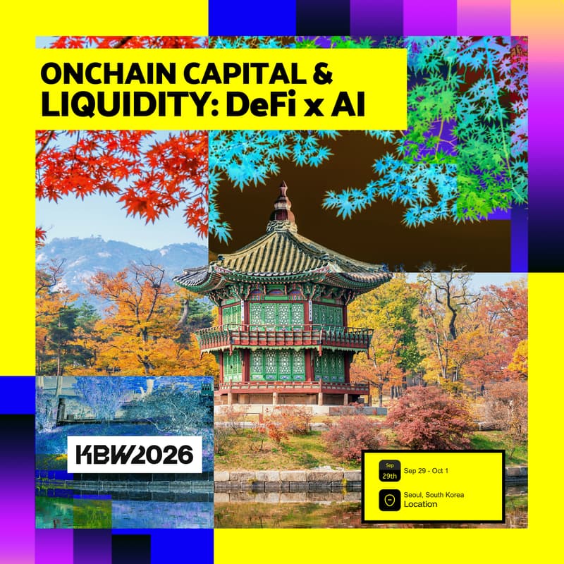 Cover Image for Onchain Capital & Liquidity: DeFi & AI📍 Seoul, South Korea | 🗓 Sep 29 - Oct 1 | During Korea Blockchain Week