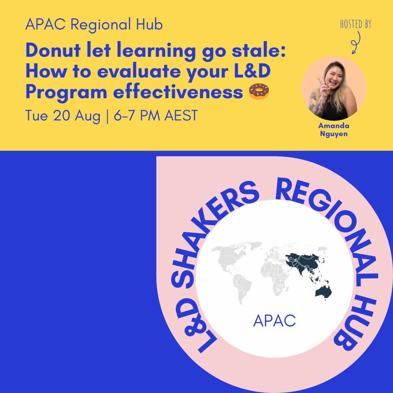 Cover Image for APAC Region: Donut let learning go stale - How to evaluate your L&D Program effectiveness 🍩