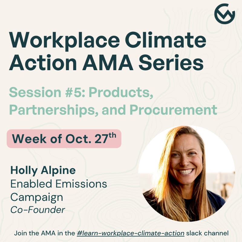 Cover Image for Workplace Climate Action AMA #5: Products, Partnerships, and Procurement