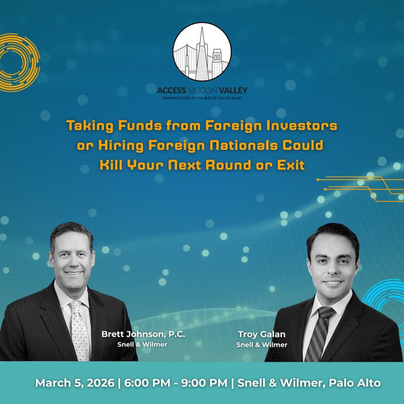 Cover Image for Taking Funds from Foreign Investors or Hiring Foreign Nationals Could Kill Your Next Round or Exit